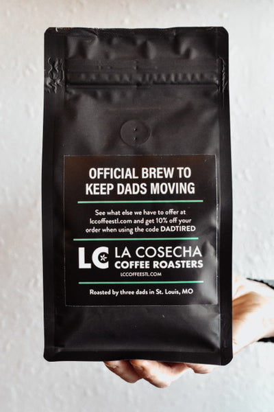 Dad Tired Coffee - Brewed for the Hero in the Housecoat